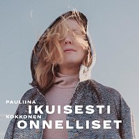 Pauliina Kokkonen – Ikuisesti Onnelliset