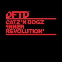 Catz 'n Dogz – Inner Revolution