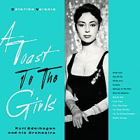 A Toast To The Girls [Expanded Edition]