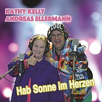Kathy Kelly, Andreas Ellermann – Hab Sonne im Herzen