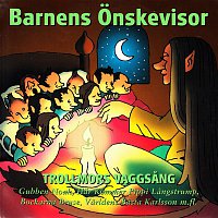 Blandade Artister – Barnens onskevisor - Trollmors vaggsang