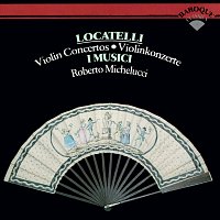 Roberto Michelucci, I Musici – Locatelli: Violin Concertos