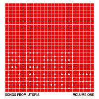 Přední strana obalu CD Songs From Utopia: Volume One