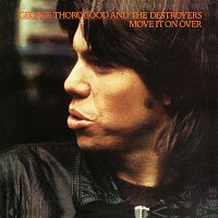 George Thorogood And The Destroyers – Move It On Over