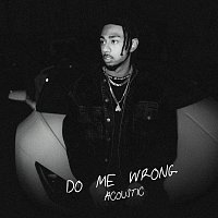 SAHXL – DO ME WRONG [Acoustic]
