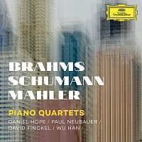 Daniel Hope, Paul Neubauer, David Finckel, Wu Han – Brahms, Schumann, Mahler: Piano Quartets [Live]