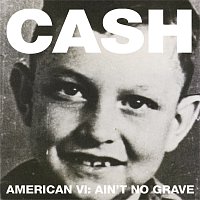 Přední strana obalu CD American VI:  Ain't No Grave