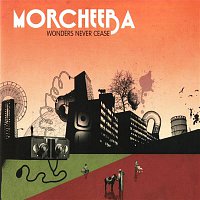 Morcheeba – Wonders Never Cease