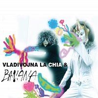 Vladivojna La Chia, Banana – Jungle