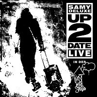 Samy Deluxe – Up2Date - Live in der KunstWerkStadt