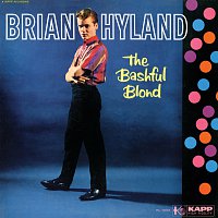 Brian Hyland – The Bashful Blond