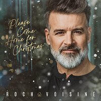 Roch Voisine – Please Come Home For Christmas