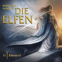 Die Elfen – 11: Elfenlicht