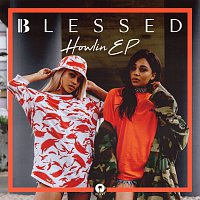 Blessed – Howlin - EP