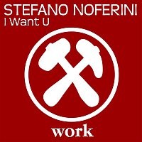 Stefano Noferini – I Want U