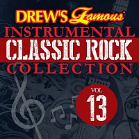The Hit Crew – Drew's Famous Instrumental Classic Rock Collection [Vol. 13]