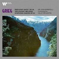 Sir John Barbirolli – Grieg: Suite No. 1 from Peer Gynt, Two Elegiac Melodies & Symphonic Dances