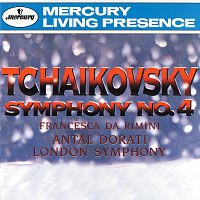 Tchaikovsky: Symphony No. 4; Francesca da Rimini / Borodin: Prince Igor Overture