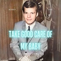 Bobby Vee – Take Good Care Of My Baby (Extended Version)