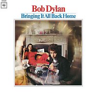 Bob Dylan – Bringing It All Back Home (2010 Mono Version)