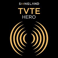TVTE – Hero (From "Songland")