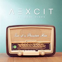 Aexcit, Deni Hines – Son of a Preacher Man