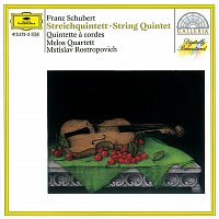 Mstislav Rostropovich, Melos Quartett – Schubert: String Quintet D956