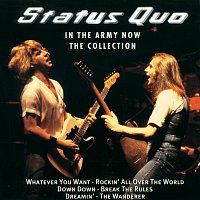 Status Quo – In The Army Now - The Collection