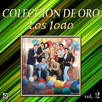 Los Joao – Colección De Oro: Pachanga Y Reventón, Vol. 2