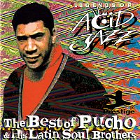 Pucho And The Latin Soul Brothers – The Best Of Pucho & His Latin Soul Brothers