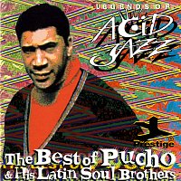 The Best Of Pucho & His Latin Soul Brothers