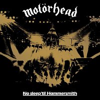 Motörhead – No Sleep 'til Hammersmith (40th Anniversary Edition)