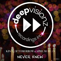 Kings of Tomorrow & April Morgan – Never Knew (Sandy Rivera's Classic Mix)