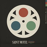 Saint Motel – The Original Motion Picture Soundtrack