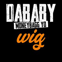DaBaby, Moneybagg Yo – WIG