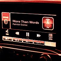 Patrick Quiroz – More Than Words