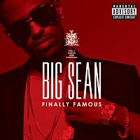 Big Sean – Finally Famous