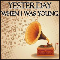 Různí interpreti – Yesterday When I Was Young