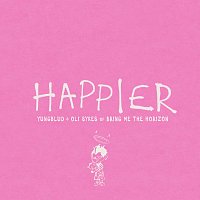 Yungblud, Oli Sykes, Bring Me The Horizon – Happier
