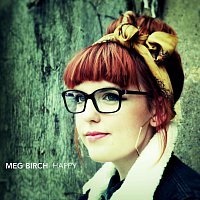 Meg Birch – Happy