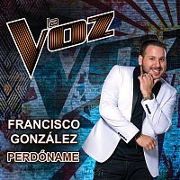 Francisco González – Perdóname [La Voz US]