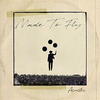 Colton Dixon – Made to Fly (Acoustic)
