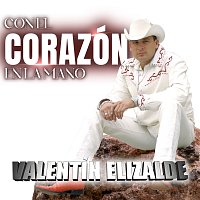 Valentín Elizalde – Con El Corazón En La Mano