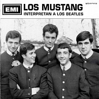 Los Mustang – Los Mustang - Interpretan A Los Beatles