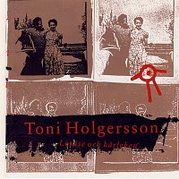 Toni Holgersson – Louise och karleken