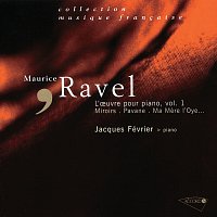 Jacques Février, Gabriel Tacchino – Ravel - L'oeuvre pour piano, Vol. 1