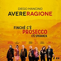 Diego Mancino – Avere Ragione [From "Finche C'e Prosecco C'e Speranza" Soundtrack]