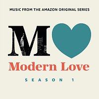 Přední strana obalu CD Modern Love: Season 1 [Music From The Amazon Original Series]