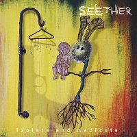Seether – Isolate And Medicate [Deluxe Edition]