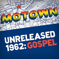 Různí interpreti – Motown Unreleased 1962: Gospel